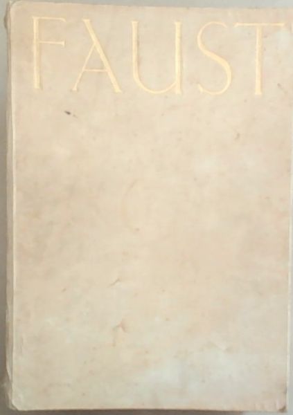 Faust: Eine Tragodie von Goethe, Erster Teil