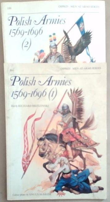 Polish Armies (1-2) : 1569-1696 (Men-At-Arms Series, 184)