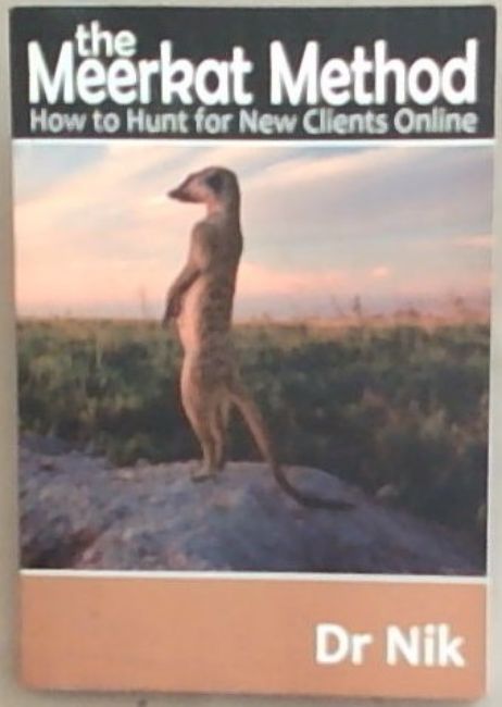 The Meerkat Method: How to Hunt for New Clients Online