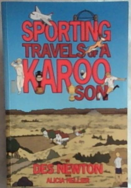 Sporting Travels of a Karoo Son