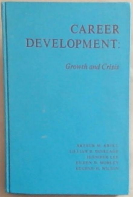 Career Development: Growth and Crisis