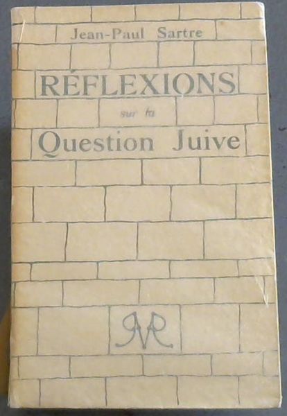 Reflexions Sur La Question Juive