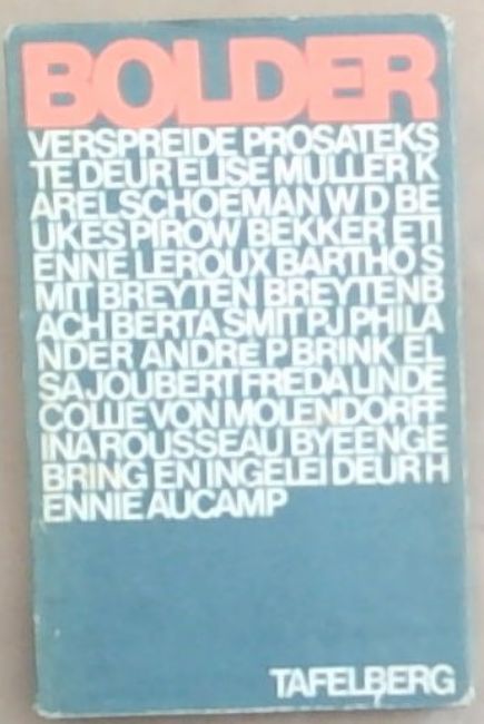 Bolder : Verspreide prosatekste deur Elsie Muller [et al.] (Afrikaans Edition)