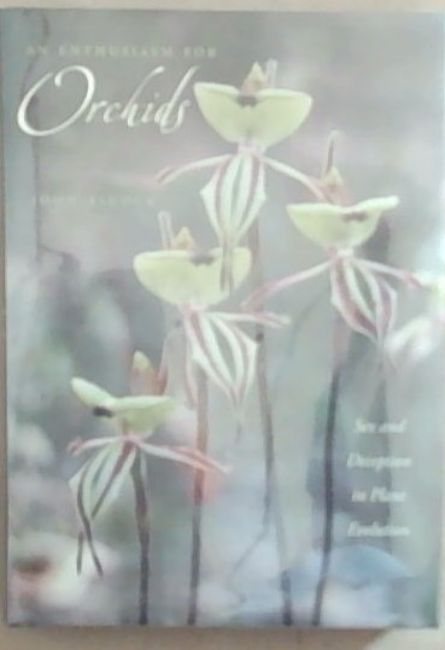 An Enthusiasm for Orchids: Sex and Deception in Plant Evolution
