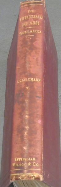 The Financial, Statistical, and General History of the Gold & Other Companies of Witwatersrand, South Africa