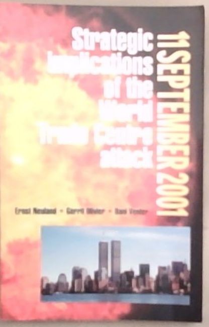 11 September 2001: Strategic Implications of the World Trade Centre Attack