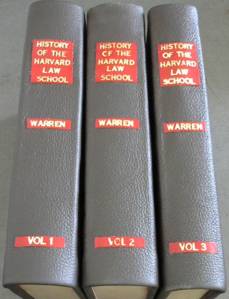 History of the Harvard Law School and of Early Legal Conditions in America