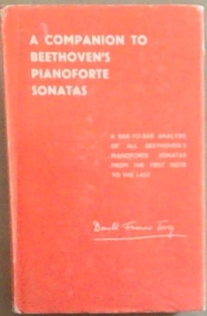Image for A Companion to Beethoven's Pianoforte Sonatas A Companion to Beethoven's Pianoforte Sonatas