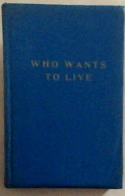 Who Wants to Live : 101 Mesholim of the Chofetz Chaim
