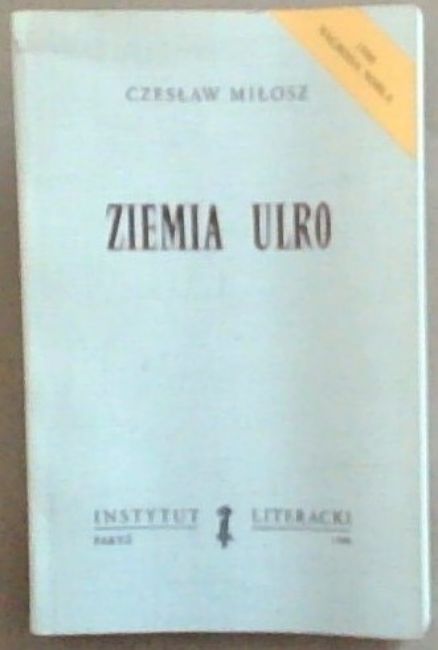 Ziemia Ulro : Dziela Zbiorowe. Tome VIII