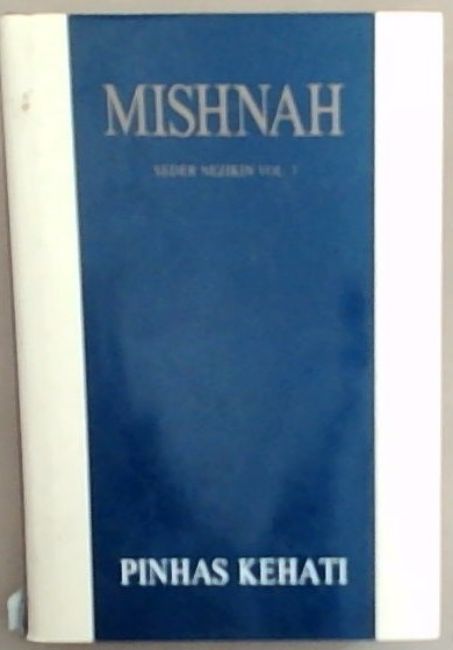 Mishnah Seder Nezikin Volume 3