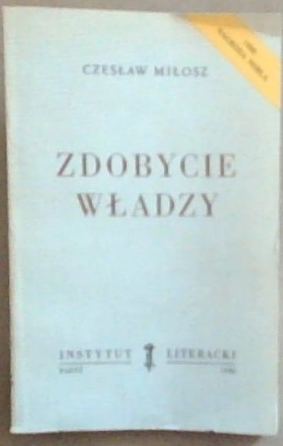 Zdobycie Wladzy : Dziela Zbiorowe. Tome IV