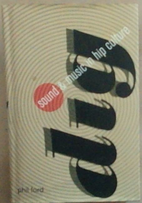 Dig: Sound and Music in Hip Culture