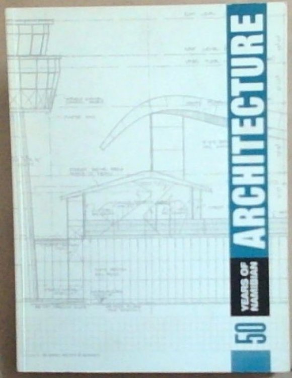 50 Years of Namibian Architecture