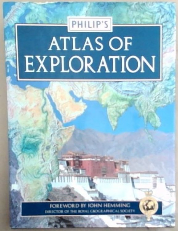 Philip's Atlas of Exploration