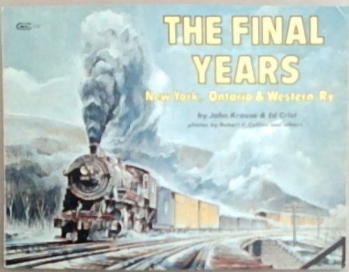 The Final Years: New York, Ontario and Western Ry