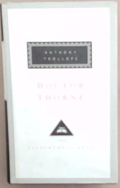 Doctor Thorne (Everyman's Library Classics)