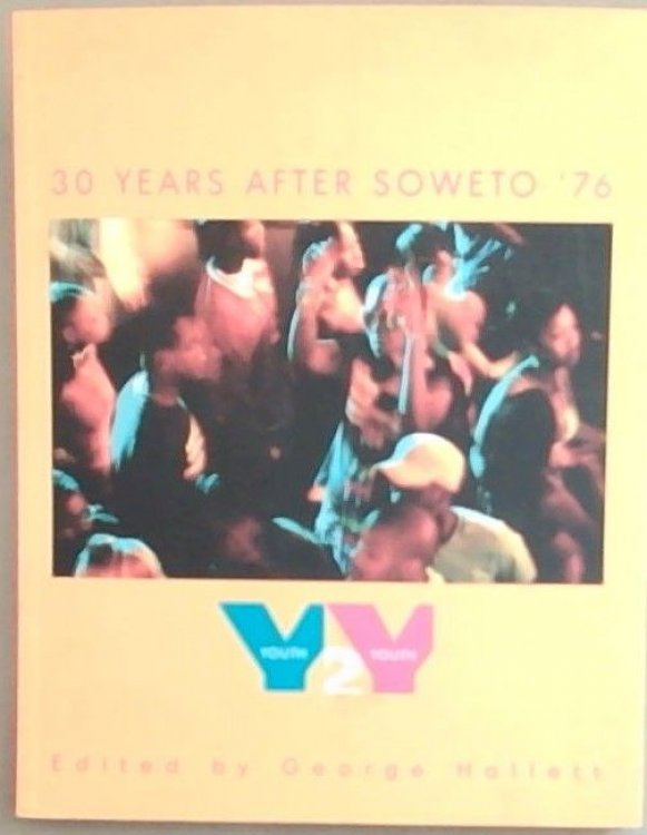 Youth2Youth: 30 Years after Soweto '76