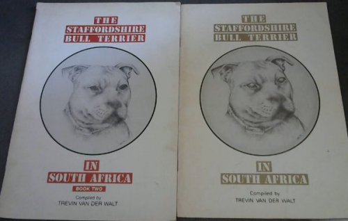 The Staffordshire Bull Terrier: Book 1 and 2