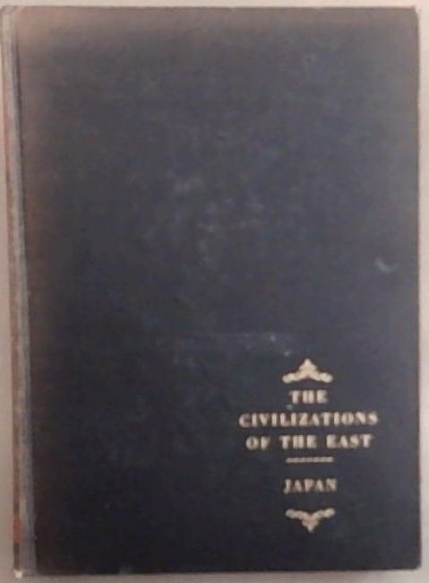 The Civilizations of the East : Japan