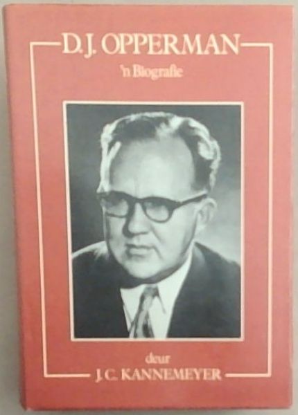 D.J. Opperman: 'n biografie (Afrikaans Edition)