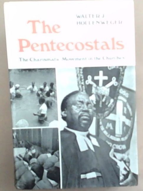 The Pentecostals: The Charismatic Movement in the Churches