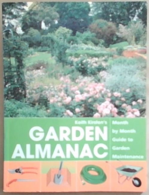 Garden Almanac - Month by Month Guide to Garden Maintenance