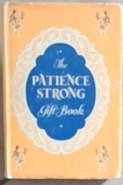 The Patience Strong Gift Book