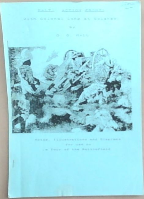 Halt Action Front: With Colonel Long at Colenso