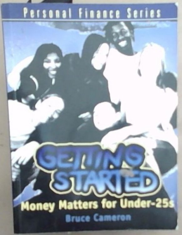 Getting Started: Money Matters for Under-25's