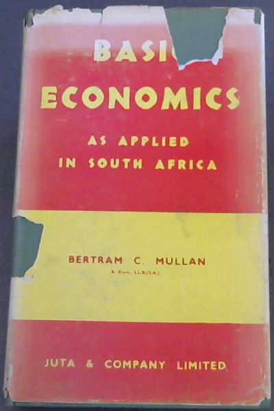 Basic Economics as applied in South Africa