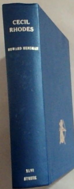 Cecil Rhodes: A Study of a Career