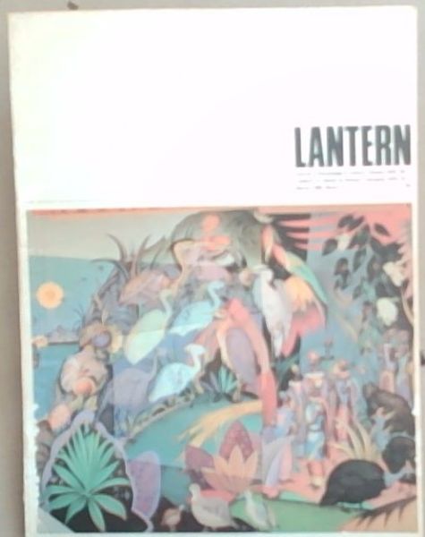 Lantern: Journal of Knowledge and Culture/Tydskrif vir Kennis en Kultuur, Volume/Jaargang XVIII, No.3, March/Maart 1969