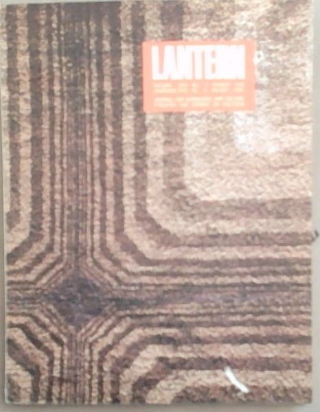Lantern: Journal for Knowledge and Culture/Tydskrif vir Kennis en Kultuur, Volume/Jaargang XXV, March/Maart 1976