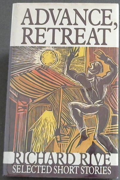 Advance, Retreat: Selected Short Stories
