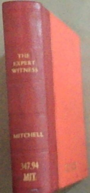 The Expert Witness and the Applications of Science and of Art to Human Identification, Criminal Investigation, Civil Actions and History
