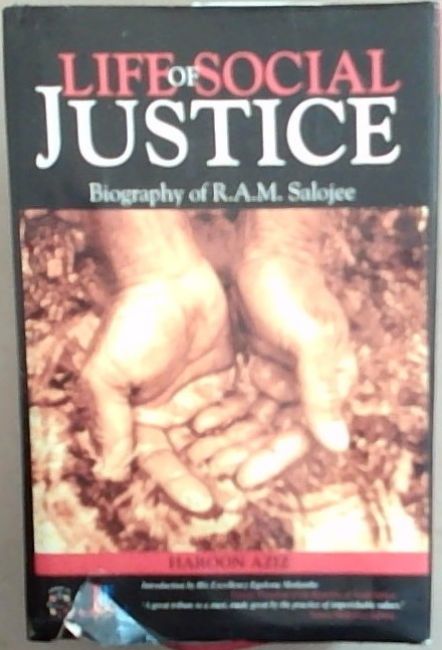 Life of Social Justice : Biography of R. A. M. Salojee