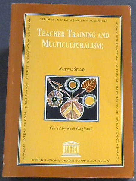 Teacher Training and Multiculturalism: National Studies