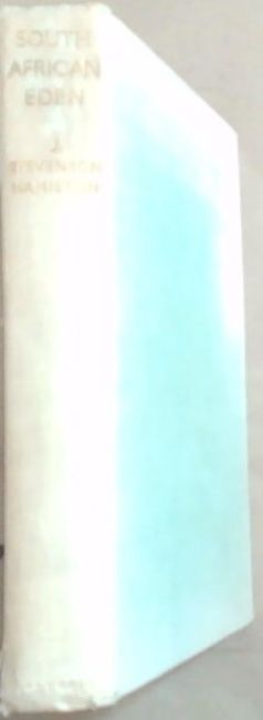 Image for South African Eden : from Sabi Game Reserve to Kruger National Park South African Eden : from Sabi Game Reserve to Kruger National Park