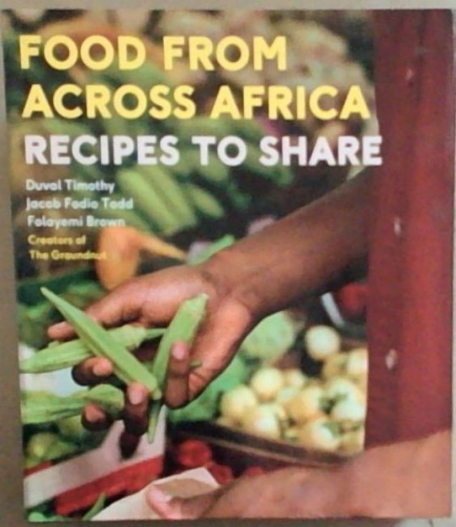 Food From Across Africa: Recipes to Share