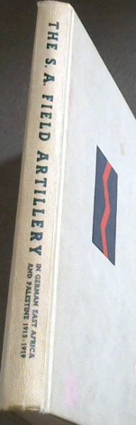 The South African Field Artillery in German East Africa and Palestine, 1915 - 1919