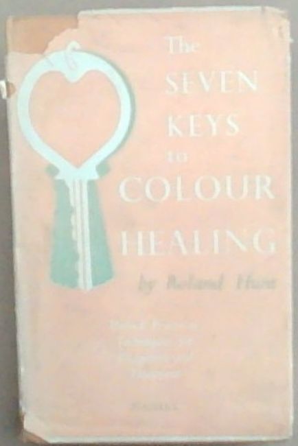 The Seven Keys to Colour Healing