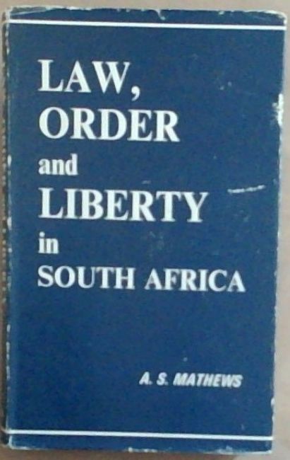 Law, order and liberty in South Africa,