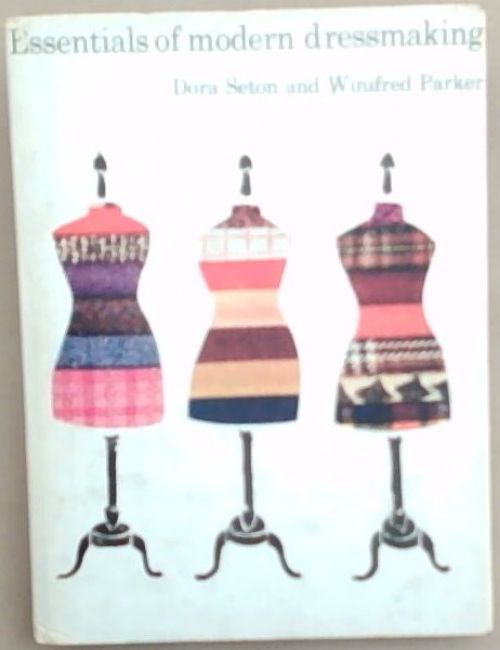 Essentials of Modern Dressmaking