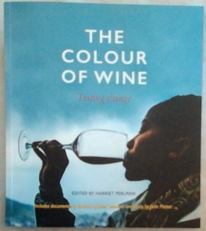 The Colour of Wine: Tasting Change