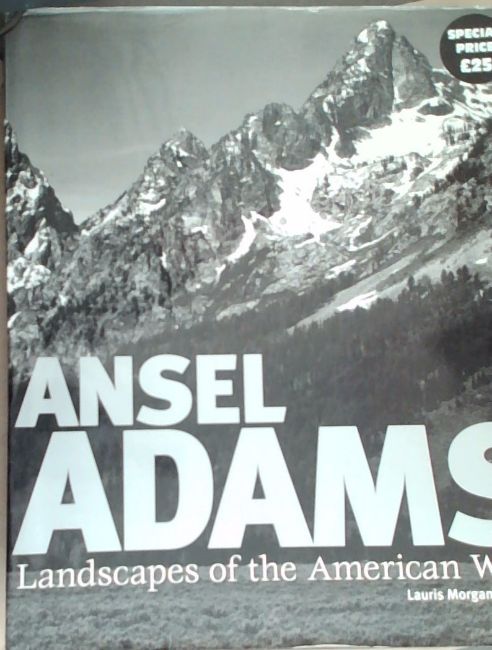 Image for Ansel Adams: Landscapes of the American West Ansel Adams: Landscapes of the American West