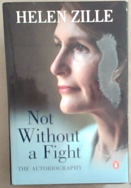 Not Without a Fight: The Autobiography [signed]