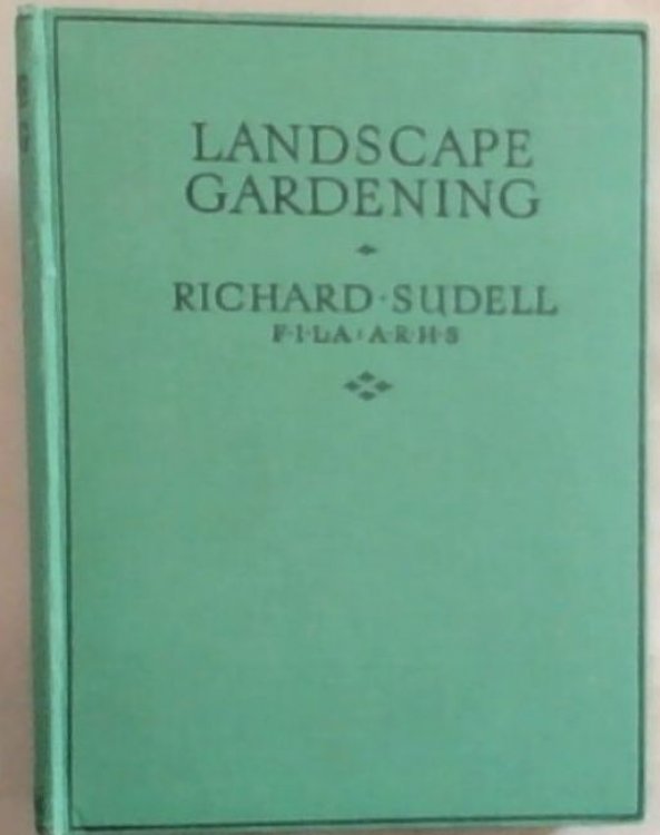 Landscape Gardening : Planning ; Construction ; Planting