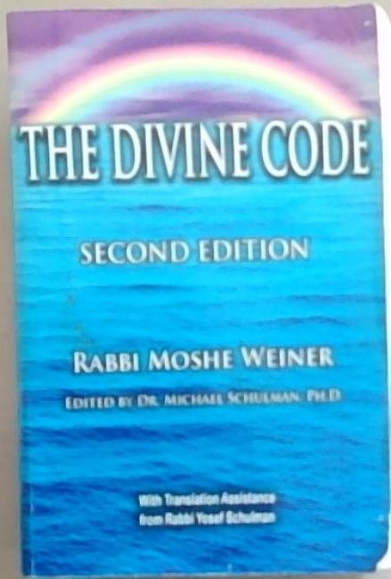The Divine Code, Volume I (Expanded 2nd Edition)