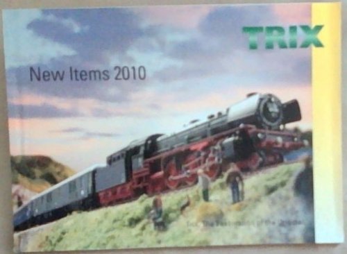 Trix, New Items 2010 : Trix : the fascination of the original